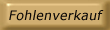 Verkaufsfohlen